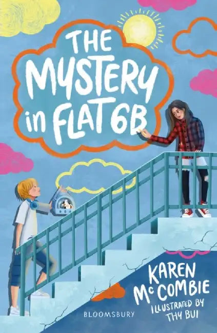 The Mystery in Flat 6B: A Bloomsbury Reader by Karen McCombie