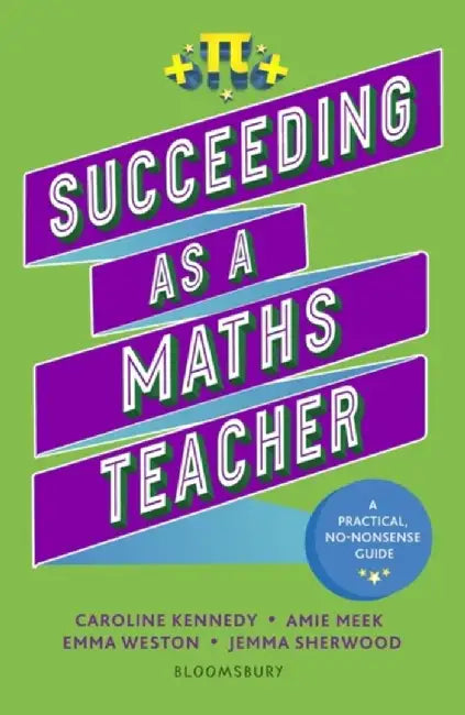 Succeeding as a Maths Teacher by Jemma Sherwood