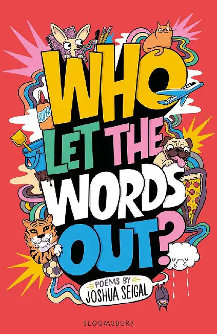 Who Let the Words Out? by Joshua Seigal