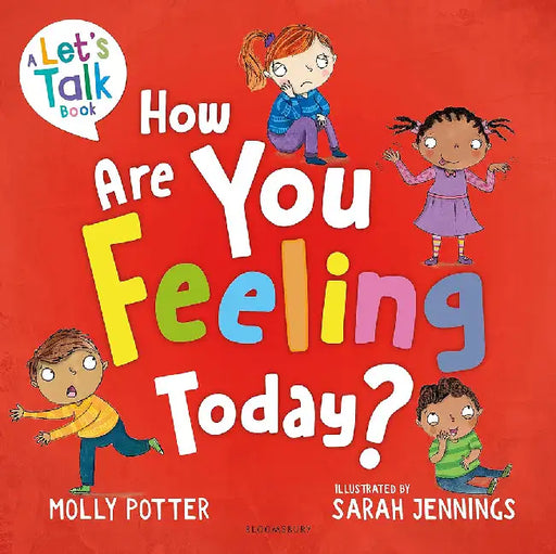 How Are You Feeling Today? by Molly Potter