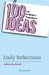 100 Ideas for Primary Teachers: Daily Reflections by Adam Bushnell