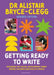 Getting Ready to Write by Dr Alistair Bryce-Clegg