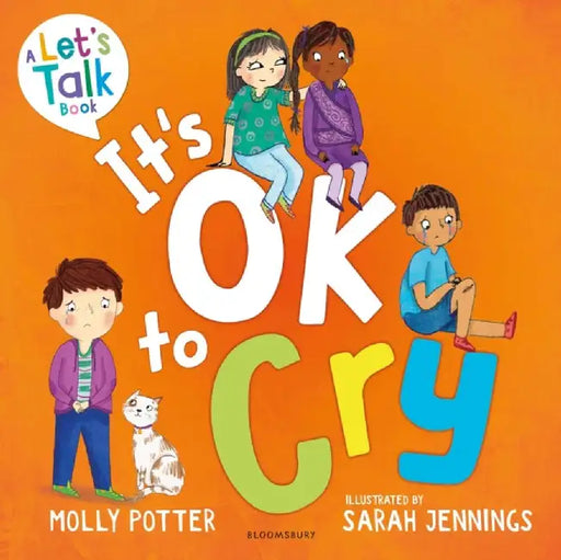 It's OK to Cry by Molly Potter