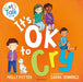 It's OK to Cry by Molly Potter