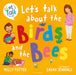 Let's Talk About the Birds and the Bees: A Let’s Talk picture book to start conversations with children about the facts of life (From how babies are made to puberty and healthy relationships) by Molly Potter
