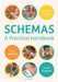 Schemas: A Practical Handbook by Laura England