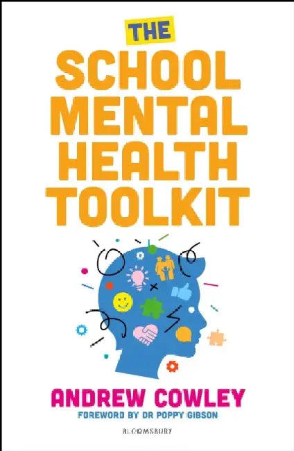 The School Mental Health Toolkit by Andrew Cowley