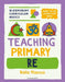Bloomsbury Curriculum Basics: Teaching Primary RE by Naila Missous