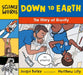 Down to Earth: The Story of Gravity by Jacqui Bailey