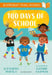 100 Days of School: A Bloomsbury Young Reader by Alexandra Penfold