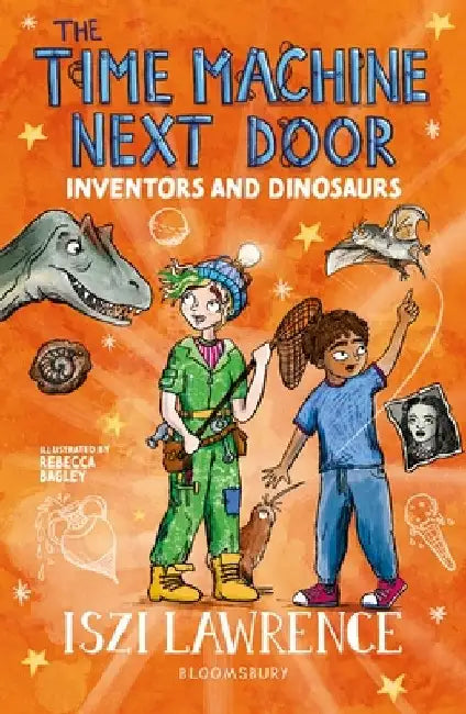 The Time Machine Next Door: Inventors and Dinosaurs by Iszi Lawrence