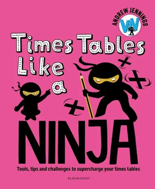 Times Tables Like a Ninja by Andrew Jennings