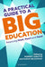 A Practical Guide to a Big Education: Balancing Head, Heart and Hand by Sarah (London South Teaching School Alliance, UK) Seleznyov