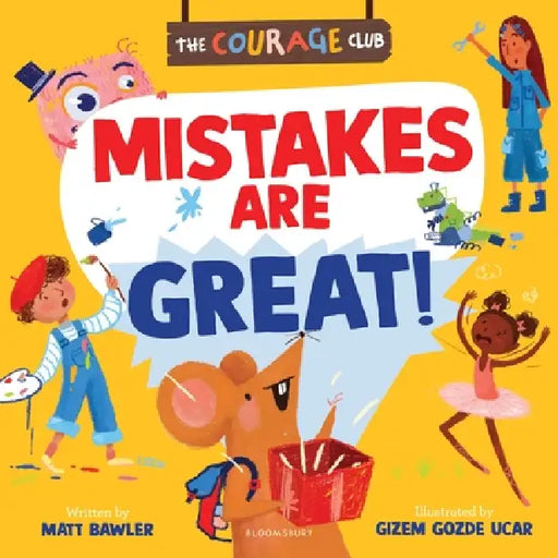 Mistakes are Great!: A growth mindset picture book for children by Matt Bawler