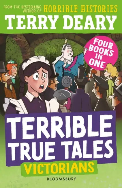 Terrible True Tales: Victorians by Terry Deary