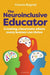 The Neuroinclusive Educator: Creating classrooms where every learner can thrive by Victoria Bagnall