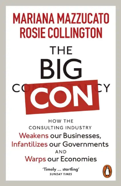 The Big Con by Mariana Mazzucato