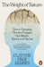 The Weight of Nature: How a Changing Climate Changes Our Minds, Brains and Bodies by Clayton Aldern