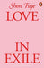 Love In Exile by Shon Faye