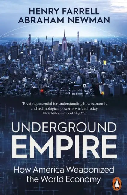 Underground Empire by Henry Farrell