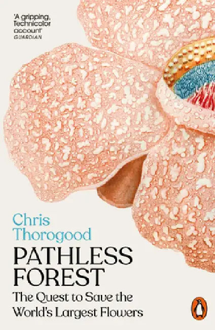 Pathless Forest by Dr Chris Thorogood