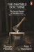 The Invisible Doctrine: The Secret History of Neoliberalism (& How It Came to Control Your Life) by George Monbiot