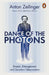 Dance of the Photons by Anton Zeilinger