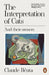 The Interpretation of Cats by Claude Beata