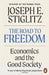 The Road to Freedom: Economics and the Good Society by Joseph E. Stiglitz