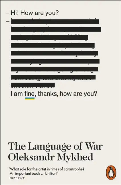 The Language of War by Oleksandr Mykhed