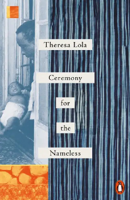 Ceremony for the Nameless by Theresa Lola