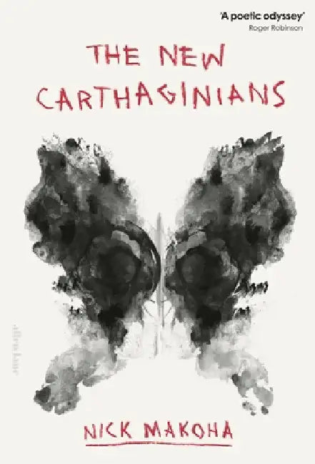 The New Carthaginians by Nick Makoha
