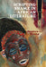 Scripting Shame in African Literature by Stephen L. Bishop