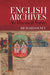 English Archives: An Historical Survey by Richard Olney