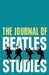 The Journal of Beatles Studies (Volume 2, Issues 1 and 2) by Holly Tessler