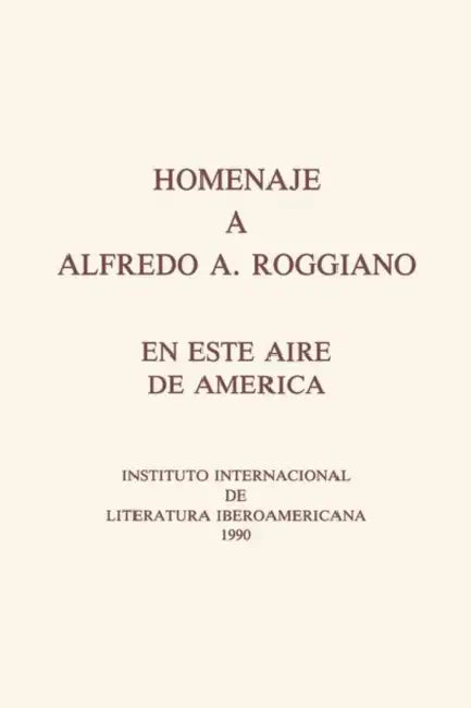 Homenaje a Alfredo A. Roggiano: En Este Aire de América by Keith McDuffie, Rose Minc