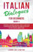 Italian Dialogues for Beginners Book 4: Over 100 Daily Used Phrases and Short Stories to Learn Italian in Your Car. Have Fun and Grow Your Vocabulary by Learn Like a Native