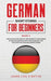 German Short Stories for Beginners Book 5: Over 100 Dialogues and Daily Used Phrases to Learn German in Your Car. Have Fun & Grow Your Vocabulary, wit by Learn Like a Native