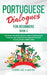 Portuguese Dialogues for Beginners Book 4: Over 100 Daily Used Phrases & Short Stories to Learn Portuguese in Your Car. Have Fun and Grow Your Vocabul by Learn Like a Native