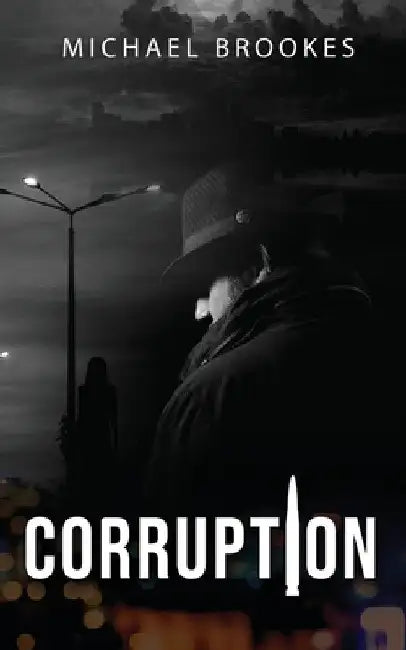 Corruption by Michael Brookes