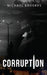 Corruption by Michael Brookes
