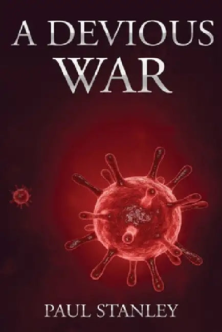 A Devious War by Paul Stanley