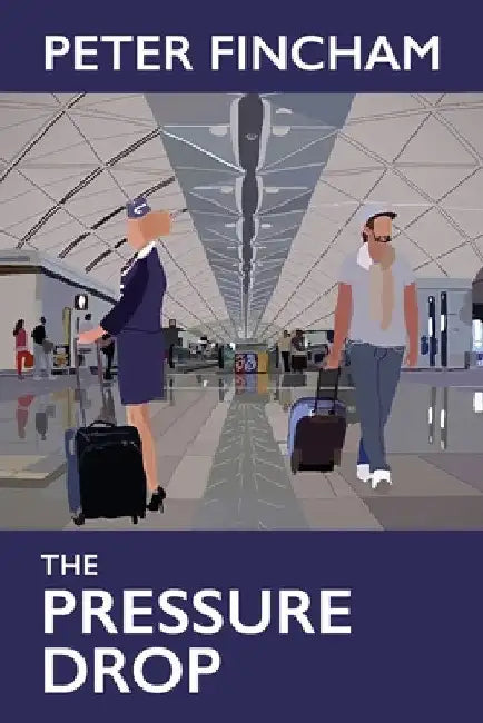 The Pressure Drop by Peter Fincham