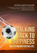 Walking Back to Happiness by Steve Batchelor