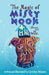 The Magic of Misty Nook: Bruno and his Friends by Christine Skippins