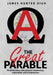 The Great Parable by James Hunter High