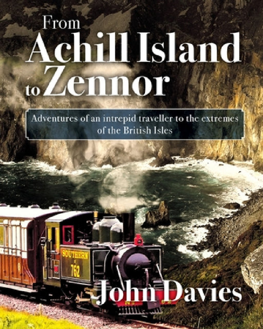 From Achill Island to Zennor by John Davies