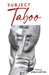 Subject Taboo: Poetry by Linda Clayton by Linda Clayton