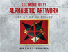 See More Ways Alphabetic Artwork by Nazmul Shaikh