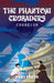 The Phantom Crusaders: Creation by Habi Ebeid